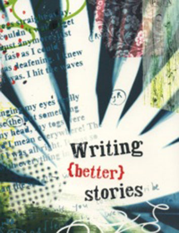 Writing {better} stories
