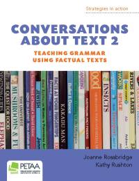 Conversations about Text 2: Teaching Grammar, Factual Texts