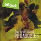 eBook - Turn-around Pedagogies