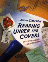 Reading Under the Covers: Helping Children to Choose Books